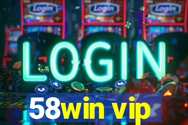 58win vip